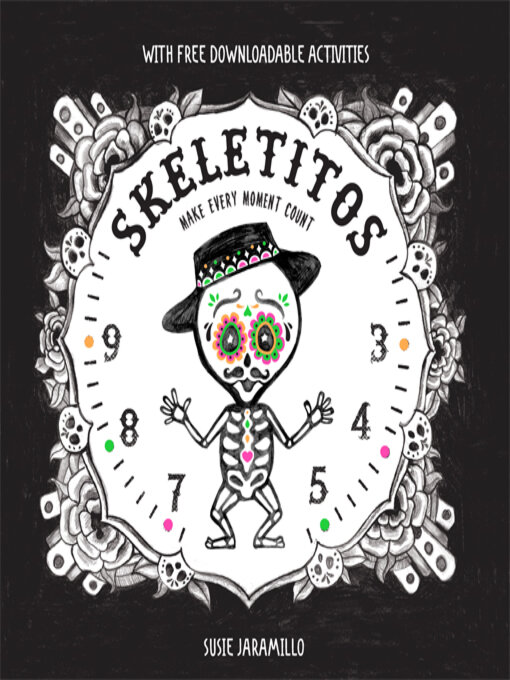 Cover image for Skeletitos: Make Every Moment Count